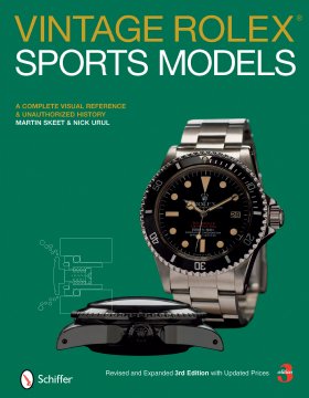 Vintage Rolex® Sports Models Revised & Expanded 3rd Edition