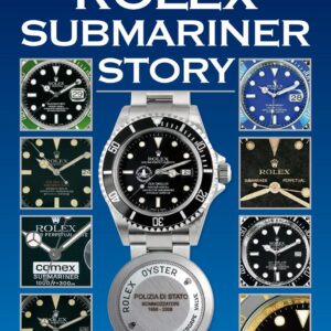 ROLEX SUBMARINER STORY **NEW Updated Edition**